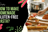 Homemade Gluten-Free Pasta: Simple Step-by-Step Recipe