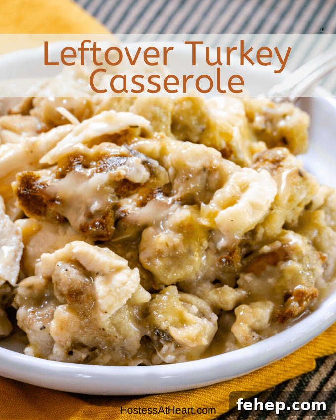 Simple 3-Step Leftover Turkey Casserole Recipe 8 Chunks of leftover turkey and dressing in creamy chicken soup on a white plate with the title "Leftover Turkey Casserole" over the top.