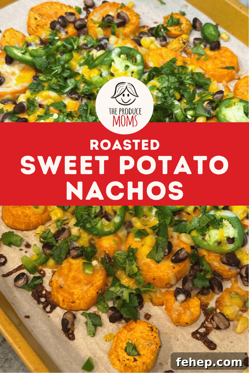 Pinterest Pin Roasted Sweet Potato Nachos