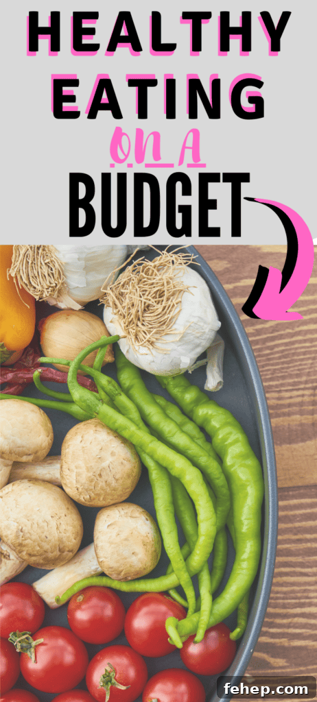 Eating healthy on a budget how to eat healthy on a budget