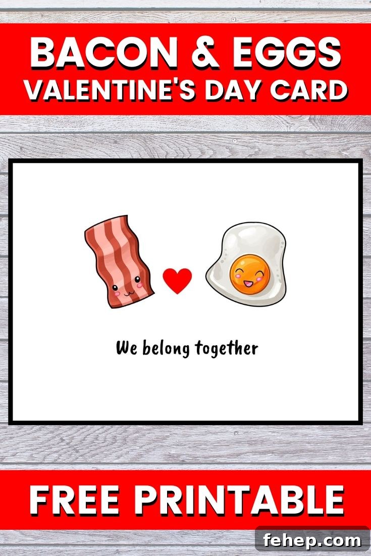 Valentine’s Bacon and Eggs Breakfast Ideas 3 Bacon Eggs Valentine's Day Card Printable
