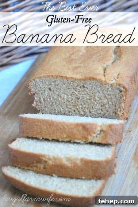 Moist Gluten-Free Banana Bread Recipe Everyone Will Love 2 Image shows a loaf of gluten free banana bread sitting on a cutting board, with several slices cut into it. Text above reads